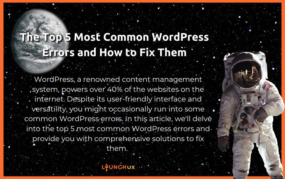 The Top 5 Most Common WordPress Errors and How to Fix Them
